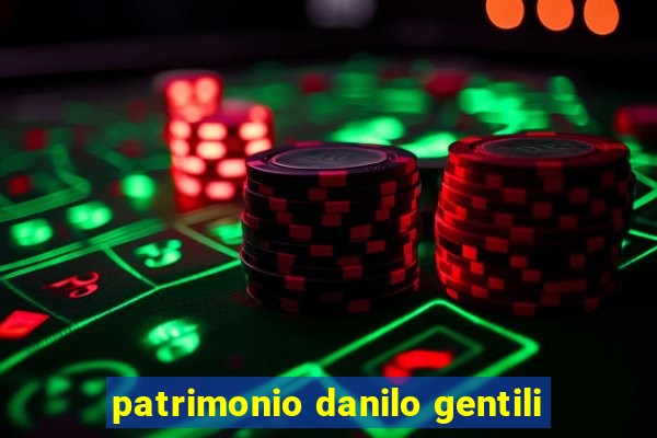 patrimonio danilo gentili